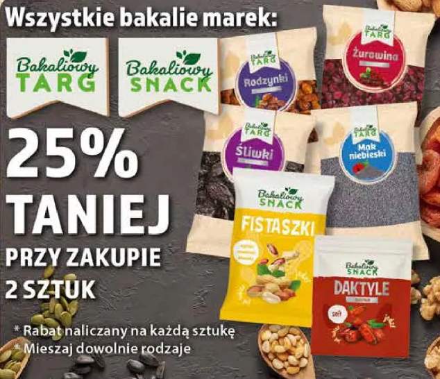 Bakalie marek: Bakaliowy Targ, Bakaliowy Snack, Rodzynek, Żurawina, Śliwki, Mak niebieski, Fistaszki, Daktyle